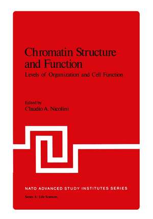 Chromatin Structure and Function: Levels of Organization and Cell Function Part B de Claudio Nicolini