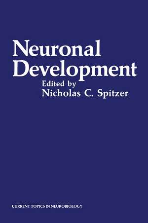 Neuronal Development de Nicholas C. Spitzer