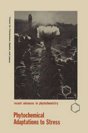 Phytochemical Adaptations to Stress de Barbara N. Timmermann