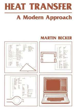 Heat Transfer: A Modern Approach de M. Becker