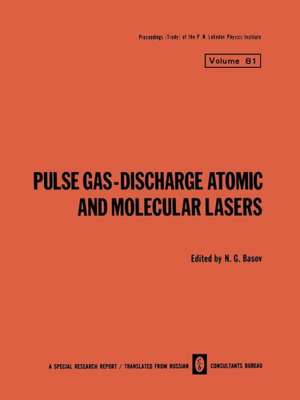 Pulse Gas-Discharge Atomic and Molecular Lasers de N. G. Basov