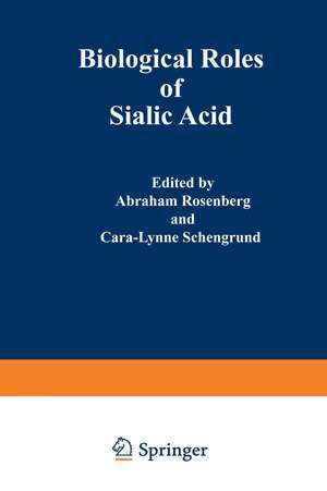 Biological Roles of Sialic Acid de Abraham Rosenberg