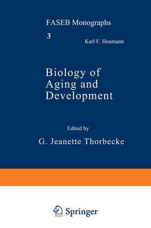 Biology of Aging and Development de Gertruida Thorbecke