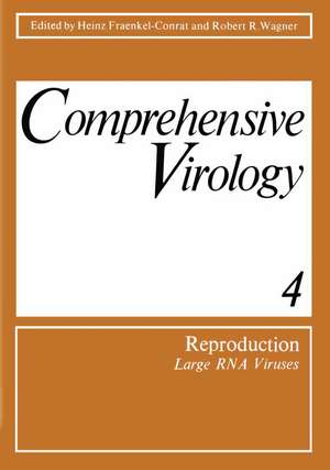 Comprehensive Virology: 4 Reproduction: Large RNA Viruses de H. Fraenkel-Conrat