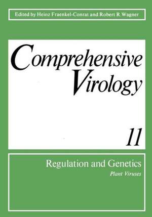 Comprehensive Virology 11: Regulation and Genetics Plant Viruses de Heinz Fraenkel-Conrat