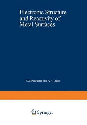 Electronic Structure and Reactivity of Metal Surfaces de E. Derouane