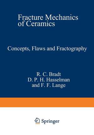 Concepts, Flaws, and Fractography de Richard Bradt