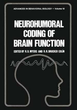 Neurohumoral Coding of Brain Function de R. Myers