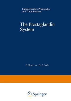 The Prostaglandin System: Endoperoxides, Prostacyclin, and Thromboxanes de F. Berti