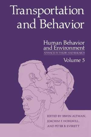 Transportation and Behavior de Irwin Altman