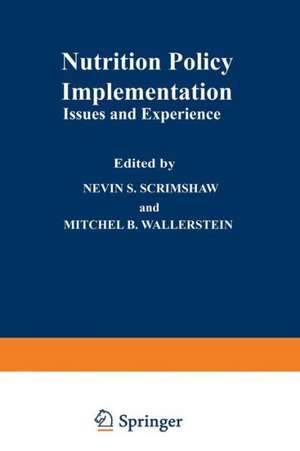 Nutrition Policy Implementation: Issues and Experience de Nevin S. Scrimshaw