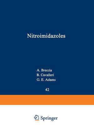 Nitroimidazoles: Chemistry, Pharmacology, and Clinical Application de A. Breccia