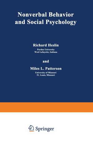 Nonverbal Behavior and Social Psychology de Richard Heslin