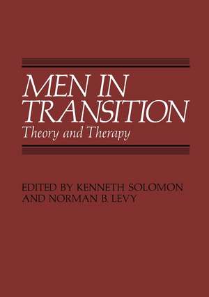 Men in Transition: Theory and Therapy de Kenneth Solomon