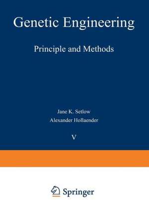 Genetic Engineering: Principles and Methods de Jane K. Setlow