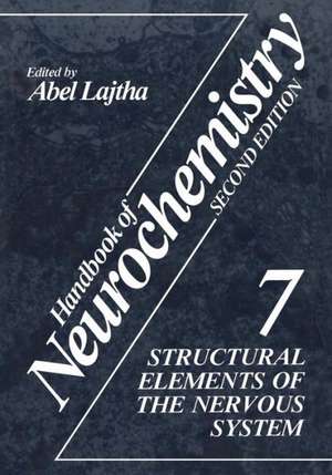 Structural Elements of the Nervous System de Abel Lajtha