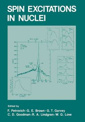 Spin Excitations in Nuclei de Fred Petrovich