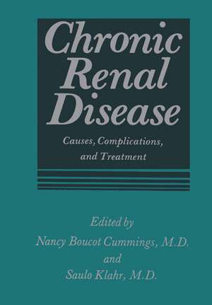 Chronic Renal Disease: Causes, Complications, and Treatment de Nancy B. Cummings