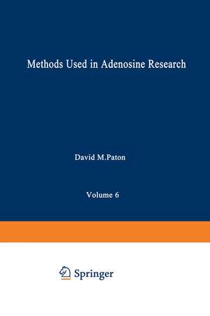 Methods Used in Adenosine Research de David Paton