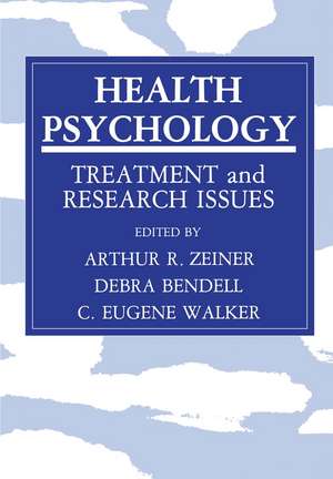 Health Psychology: Treatment and Research Issues de Arthur R. Zeiner