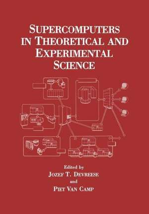 Supercomputers in Theoretical and Experimental Science de Jozef T. Devreese