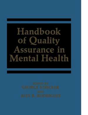 Handbook of Quality Assurance in Mental Health de Alex R. Rodriguez