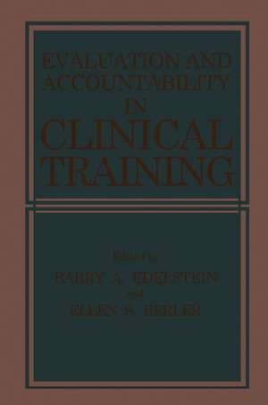 Evaluation and Accountability in Clinical Training de E. Berler