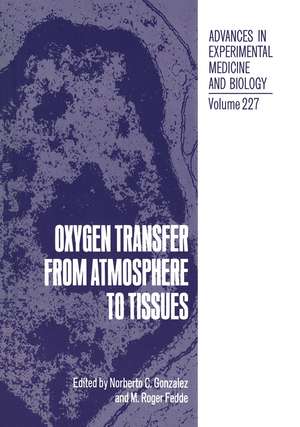 Oxygen Transfer from Atmosphere to Tissues de Noberto C. Gonzalez