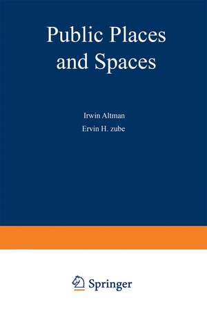 Public Places and Spaces de Irwin Altman