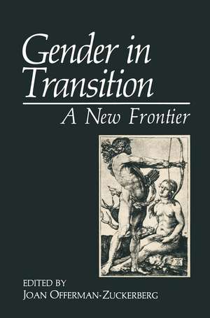 Gender in Transition: A New Frontier de Joan Offerman-Zuckerberg