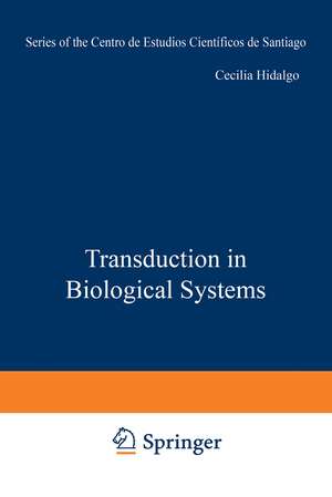 Transduction in Biological Systems de Cecilia Hidalgo