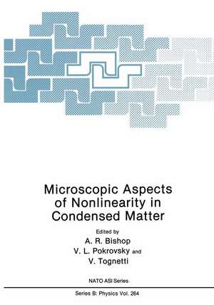 Microscopic Aspects of Nonlinearity in Condensed Matter de Alan R. Bishop