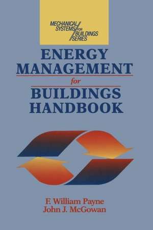 Energy Management and Control Systems Handbook de F. William Payne