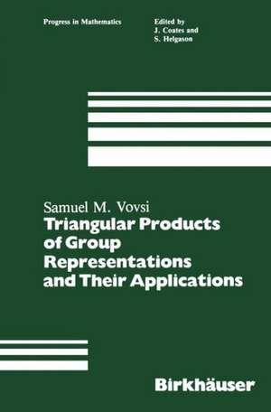 Triangular Products of Group Representations and Their Applications de S.M. Vovsi