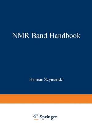 NMR Band Handbook de Herman Szymanski