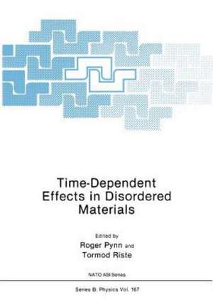 Time-Dependent Effects in Disordered Materials de Roger Pynn