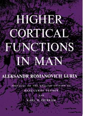 Higher Cortical Functions in Man de Aleksandr Romanovich Luria