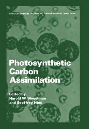 Photosynthetic Carbon Assimilation de H. W. Siegelman