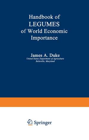 Handbook of LEGUMES of World Economic Importance de James Duke