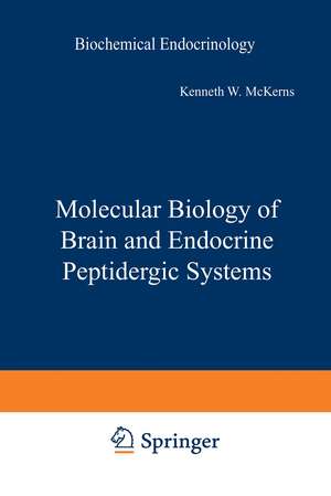 Molecular Biology of Brain and Endocrine Peptidergic Systems de M. Chretien