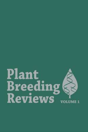 Plant Breeding Reviews: Volume 1 de J. Janick