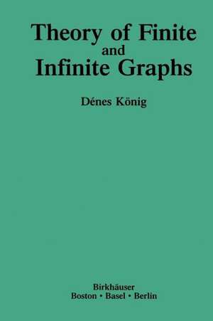 Theory of Finite and Infinite Graphs de Denes König