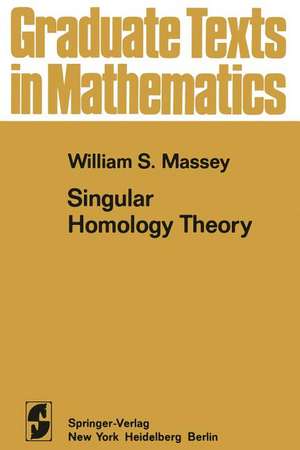 Singular Homology Theory de W.S. Massey