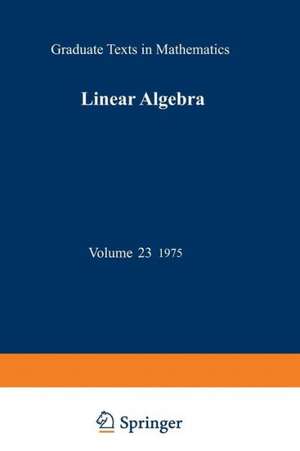 Linear Algebra de Werner H. Greub