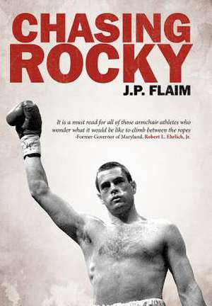 Chasing Rocky de J P Flaim