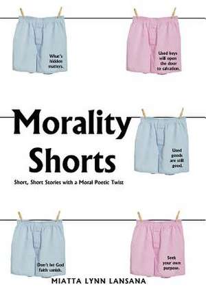 Morality Shorts de Miatta Lynn Lansana
