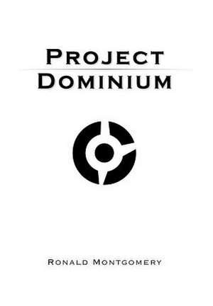 Project Dominium de Ronald Montgomery