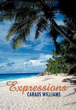 Expressions de Caraus Williams