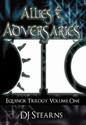 Allies & Adversaries de Dj Stearns