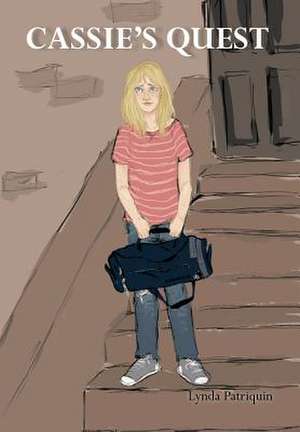Cassie's Quest de Lynda Patriquin